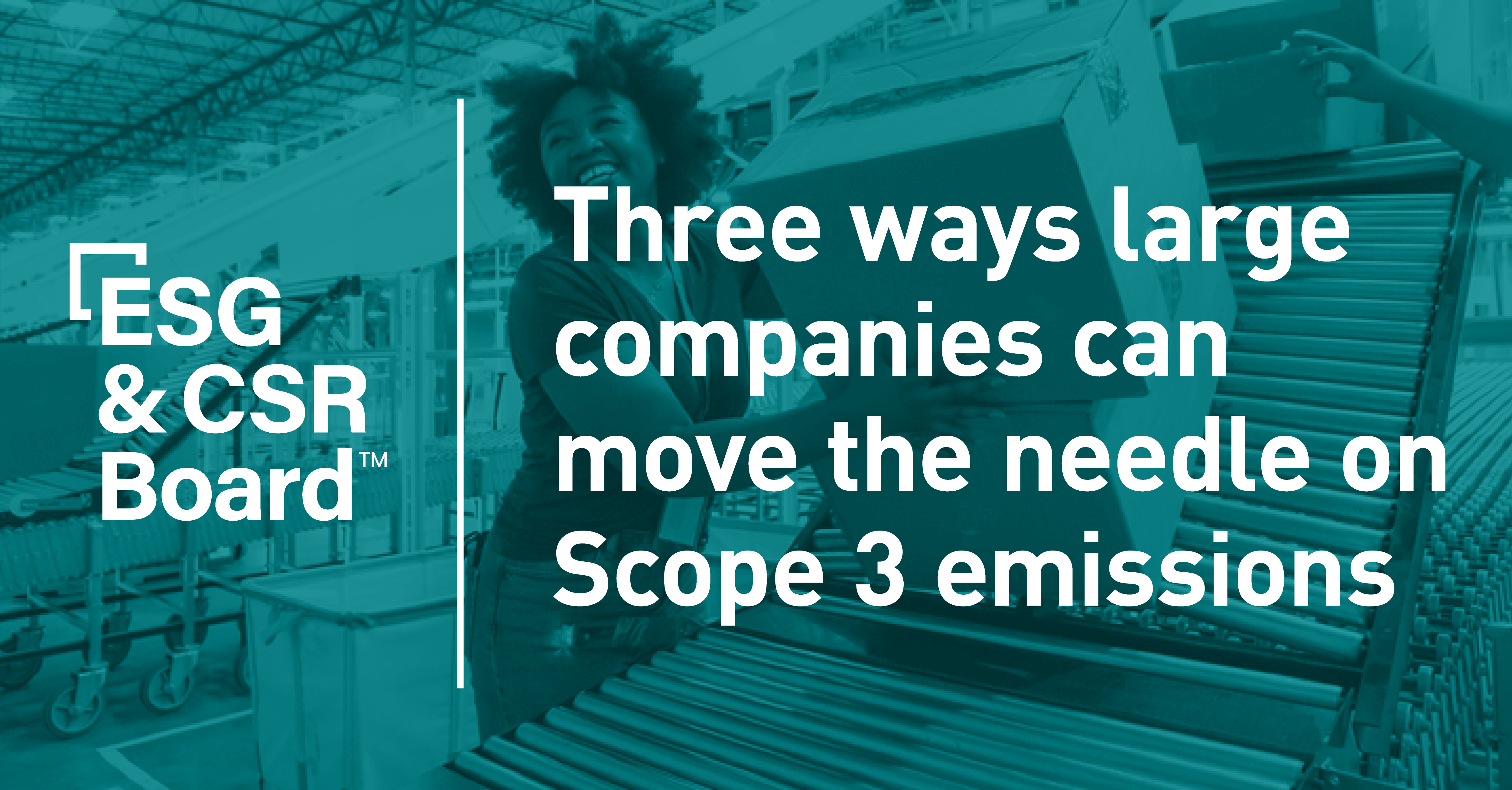 three-ways-large-companies-can-move-the-needle-on-scope-3-emissions