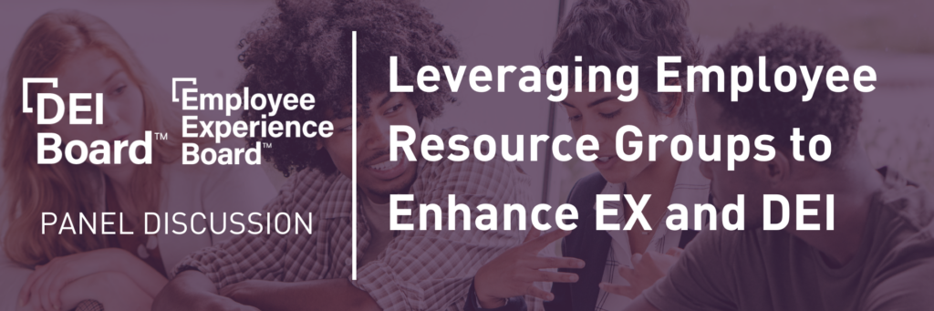 Leveraging Employee Resource Groups to Enhance EX and DEI
